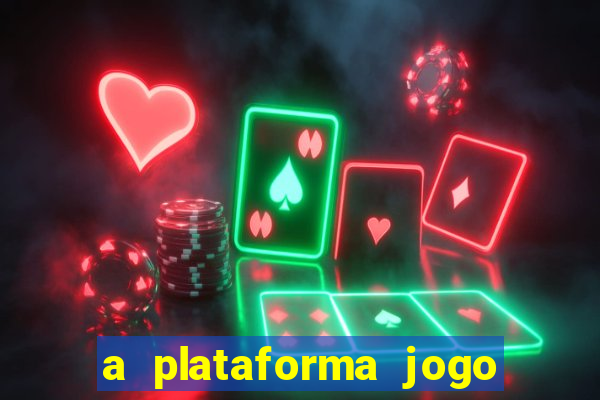 a plataforma jogo é confiável