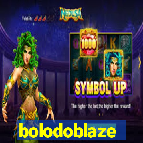 bolodoblaze