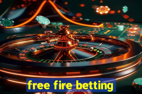 free fire betting