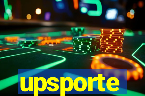 upsporte