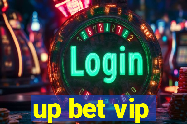 up bet vip