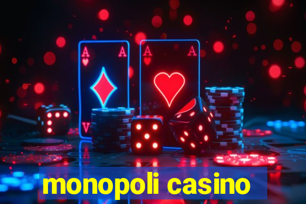 monopoli casino