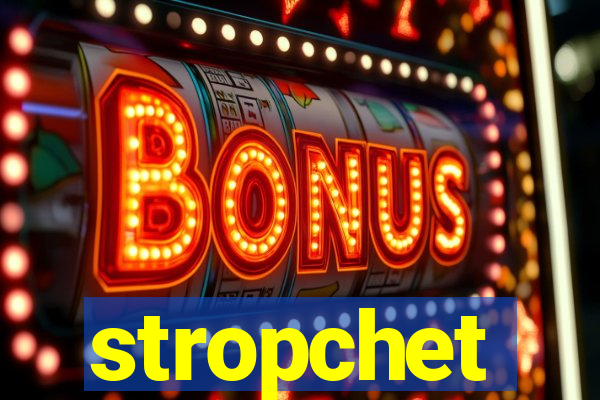 stropchet