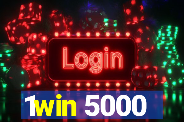 1win 5000