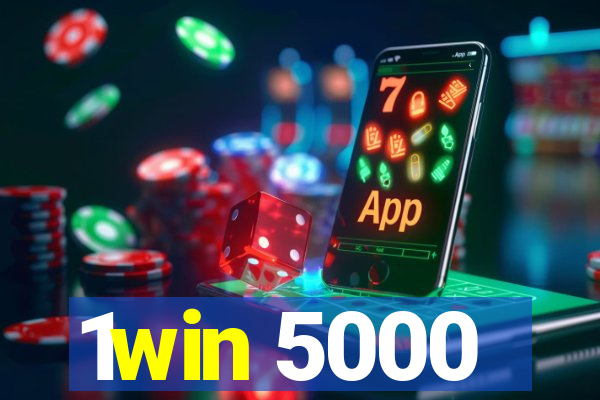 1win 5000