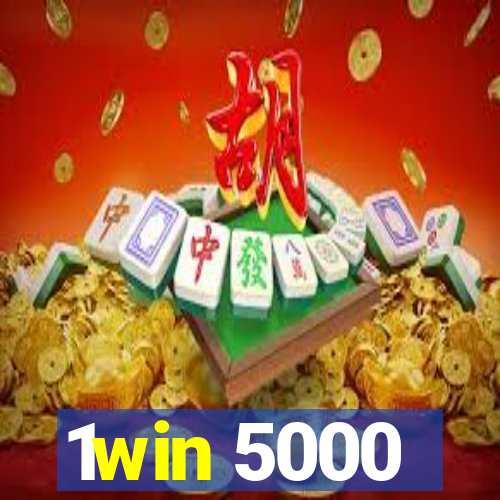 1win 5000