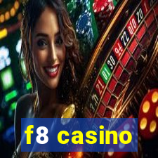 f8 casino