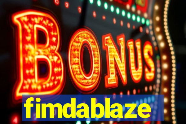 fimdablaze