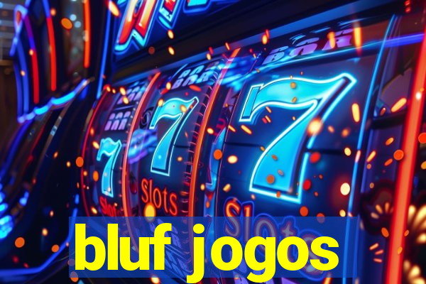 bluf jogos