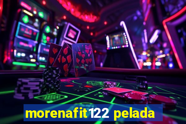 morenafit122 pelada