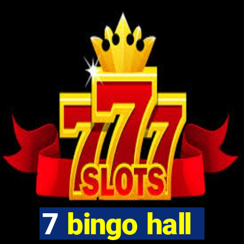 7 bingo hall