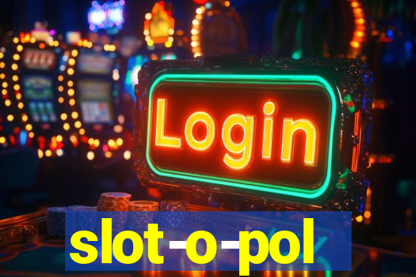 slot-o-pol