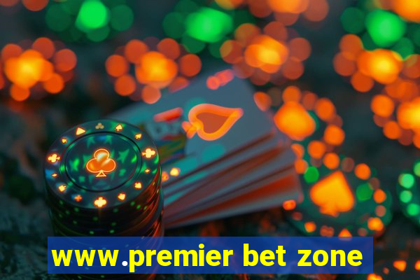 www.premier bet zone