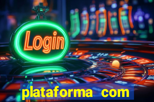 plataforma com bonus de cadastro gratis