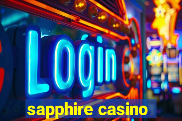 sapphire casino