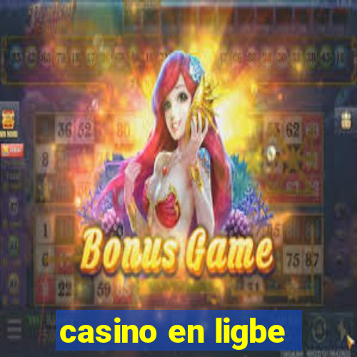 casino en ligbe