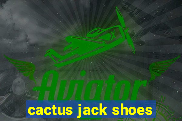 cactus jack shoes