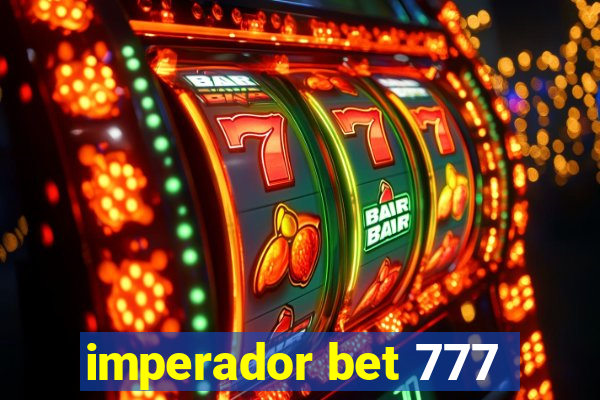 imperador bet 777