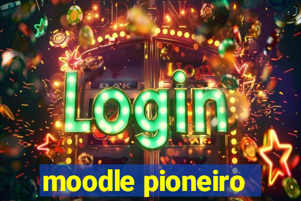 moodle pioneiro