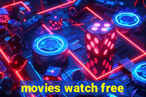 movies watch free