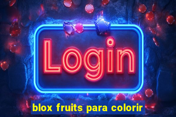 blox fruits para colorir