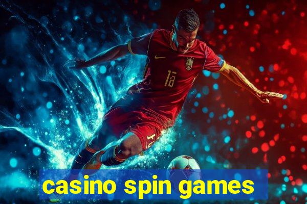 casino spin games