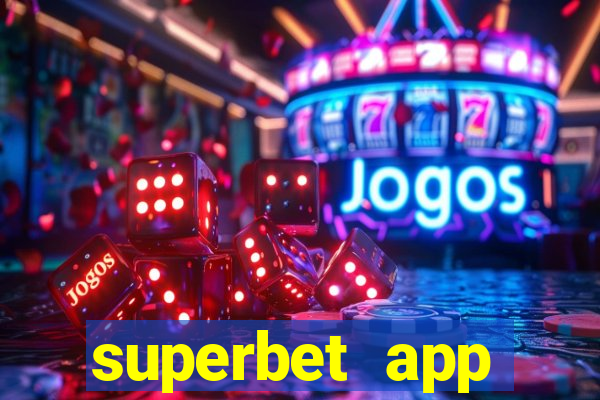 superbet app download apk