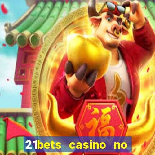 21bets casino no deposit bonus