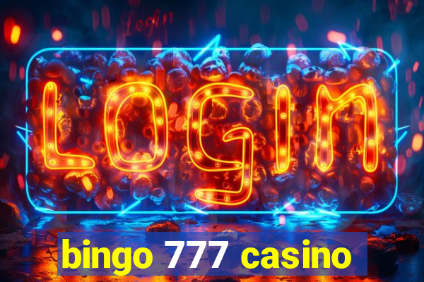 bingo 777 casino