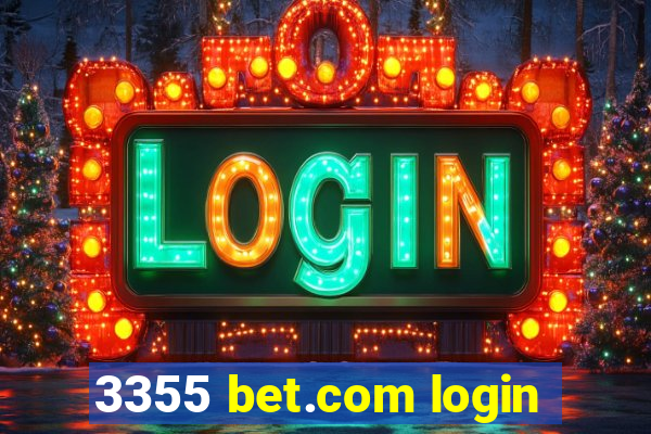 3355 bet.com login