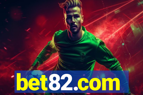 bet82.com