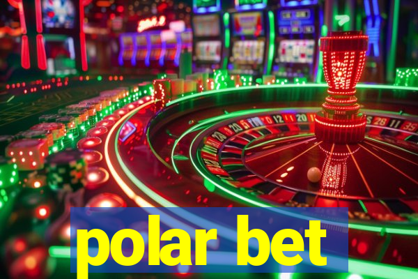 polar bet