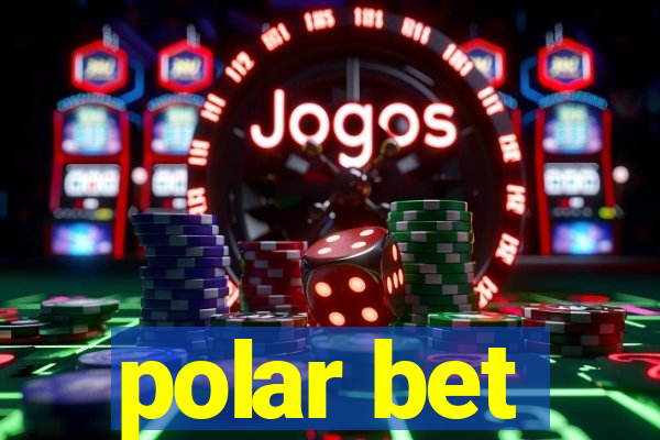 polar bet