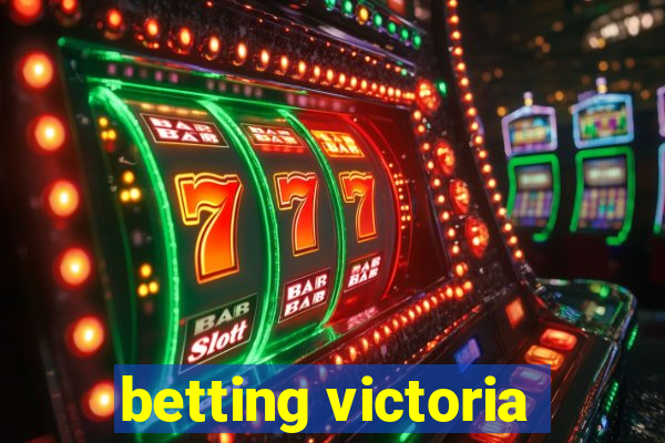 betting victoria