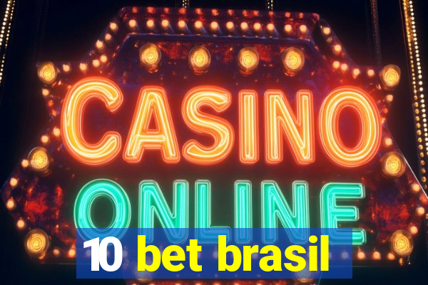 10 bet brasil