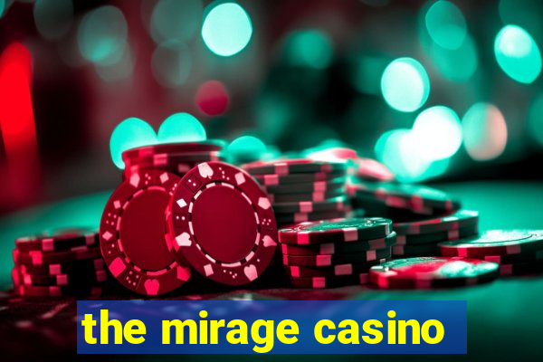 the mirage casino