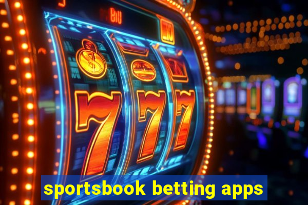 sportsbook betting apps