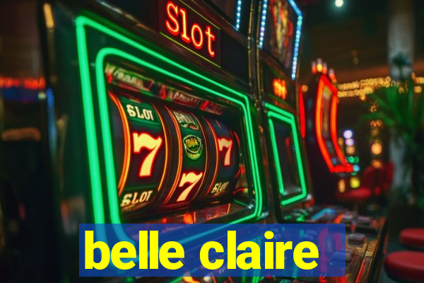 belle claire