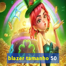 blazer tamanho 50