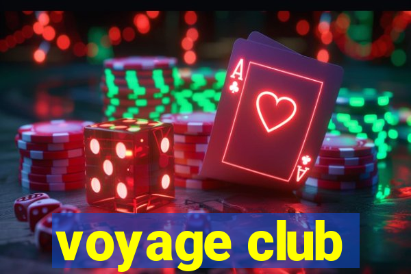 voyage club