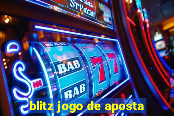 blitz jogo de aposta