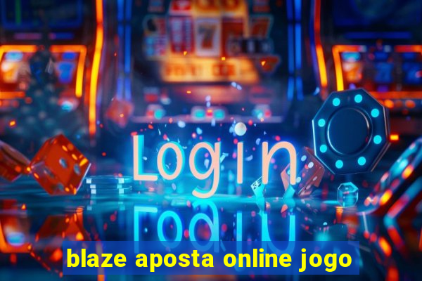 blaze aposta online jogo