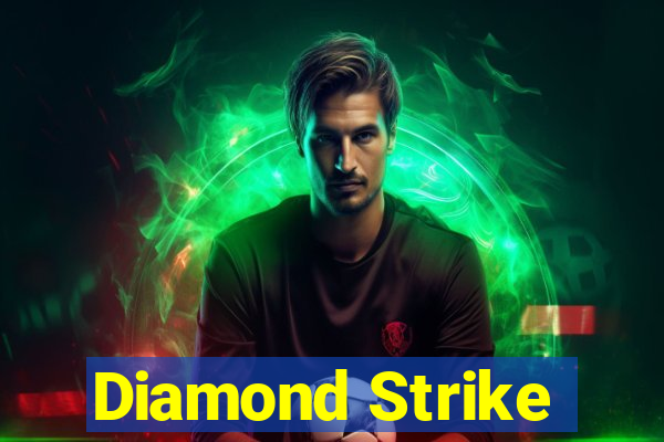 Diamond Strike