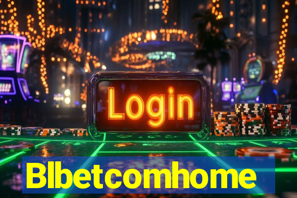 Blbetcomhome