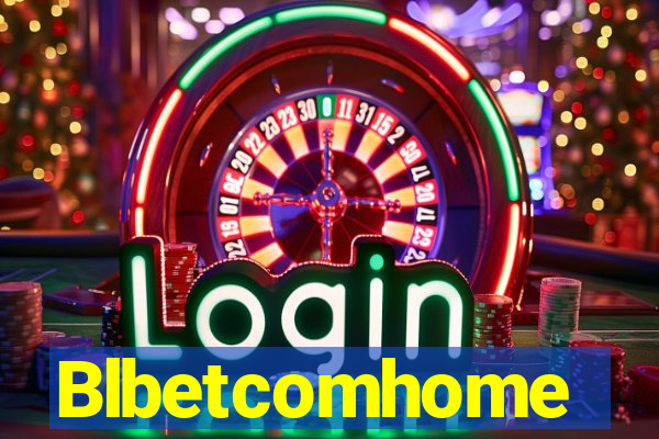 Blbetcomhome