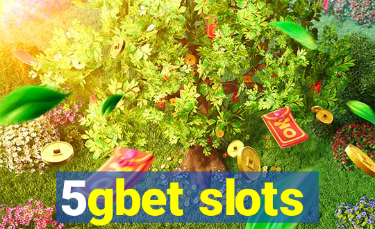 5gbet slots