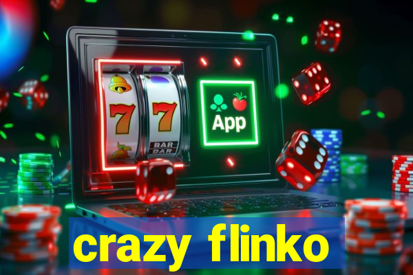 crazy flinko