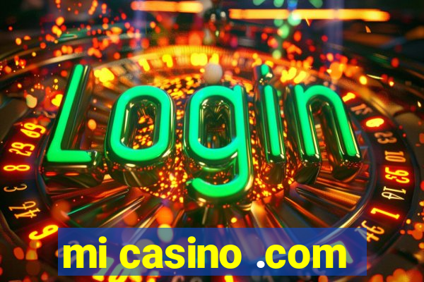 mi casino .com