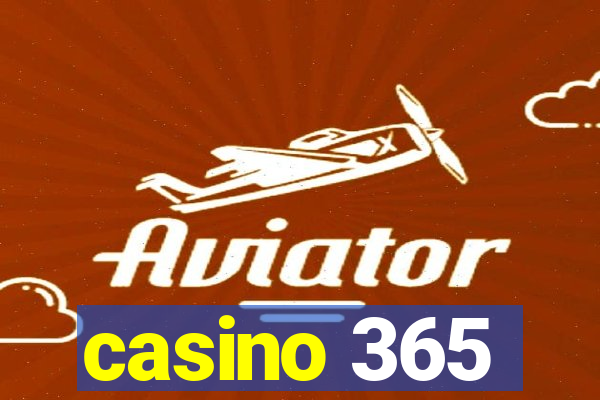 casino 365