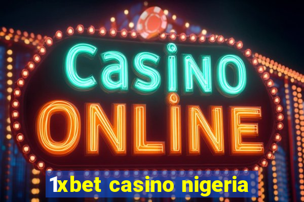 1xbet casino nigeria